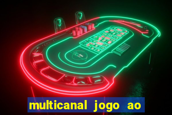 multicanal jogo ao vivo bahia